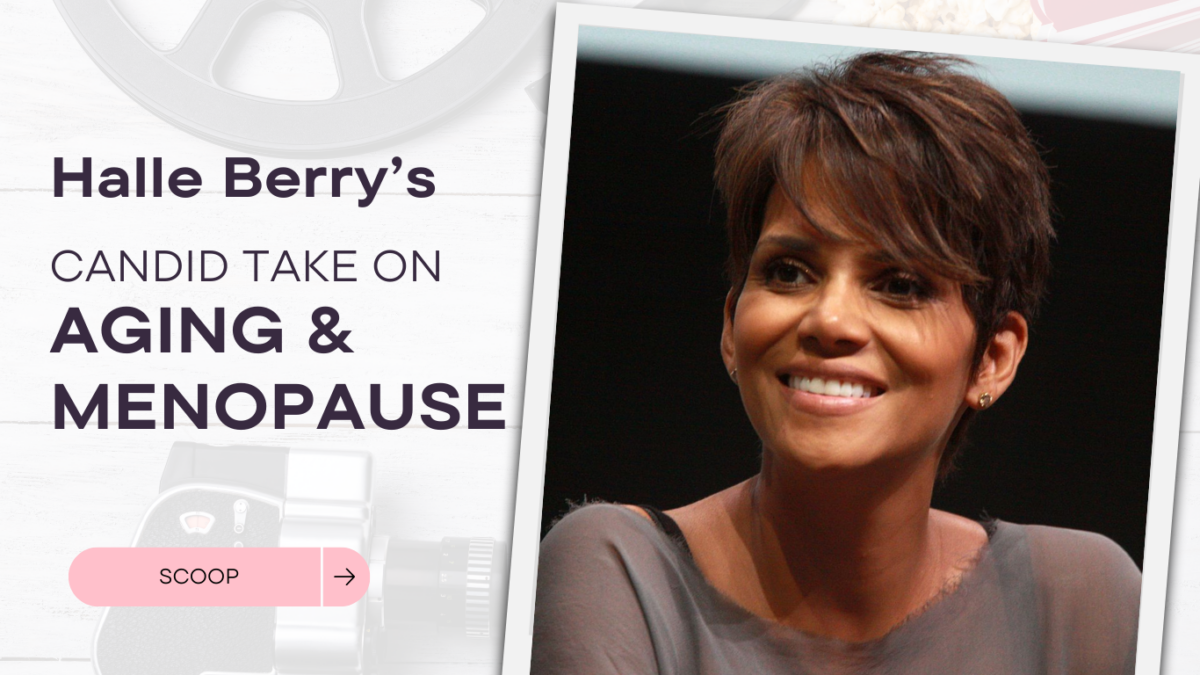 Celebrity news Halle Berry's Candid Take on Aging and Menopause