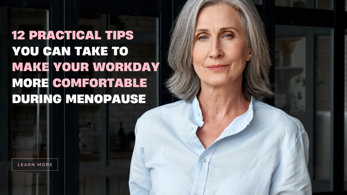 Tips to Manage Menopause Symptoms at Work